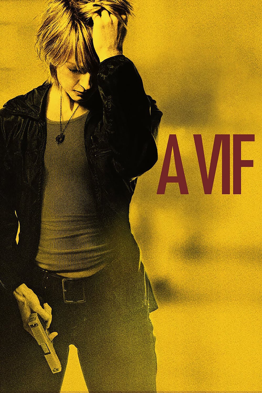 À vif : Affiche officielle